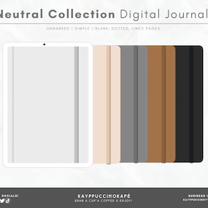 Könnte beinhalten: Digitale Journal-Cover in fünf neutralen Farben: Weiß, Beige, Grau, Braun und Schwarz. Die Cover werden auf einem Tablet-Bildschirm angezeigt. Der Text "CHOOSE YOUR JOURNAL!" befindet sich in der oberen linken Ecke. Der Text "Neutral Collection Digital Journal" befindet sich oben in der Mitte. Der Text "UNMARKED | SIMPLE | BLANK, DOTTED, LINED PAGES" befindet sich unter dem Titel. Der Text "FOLLOW MY SOCIALS!" befindet sich in der unteren linken Ecke. Der Text "KAYPPUCCINOKAFÉ" befindet sich unten in der Mitte. Der Text "GRAB A CUP'A COFFEE & ENJOY!" befindet sich unter dem Text "KAYPPUCCINOKAFÉ". Der Text "BUSINESS INQUIRIES" befindet sich in der unteren rechten Ecke. Der Text "KAYPPUCCINOYT@GMAIL.COM" befindet sich unter dem Text "BUSINESS INQUIRIES".