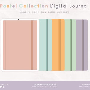 May include: Digital journal templates in five pastel colours: pink, blue, orange, green, and purple. The templates are displayed on a tablet screen with a stylus next to it. The text "Pastel Collection Digital Journal" is at the top of the image. The text "UNMARKED | SIMPLE | BLANK, DOTTED, LINED PAGES" is below the title.