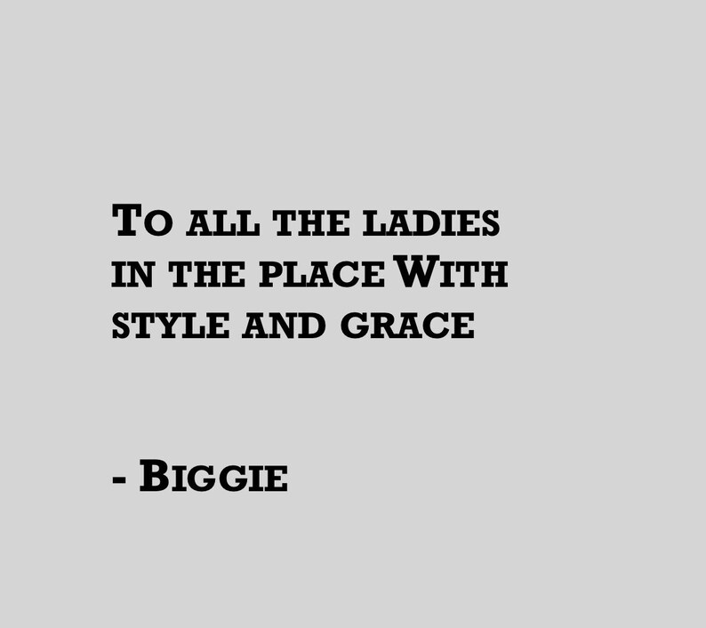 Biggie.