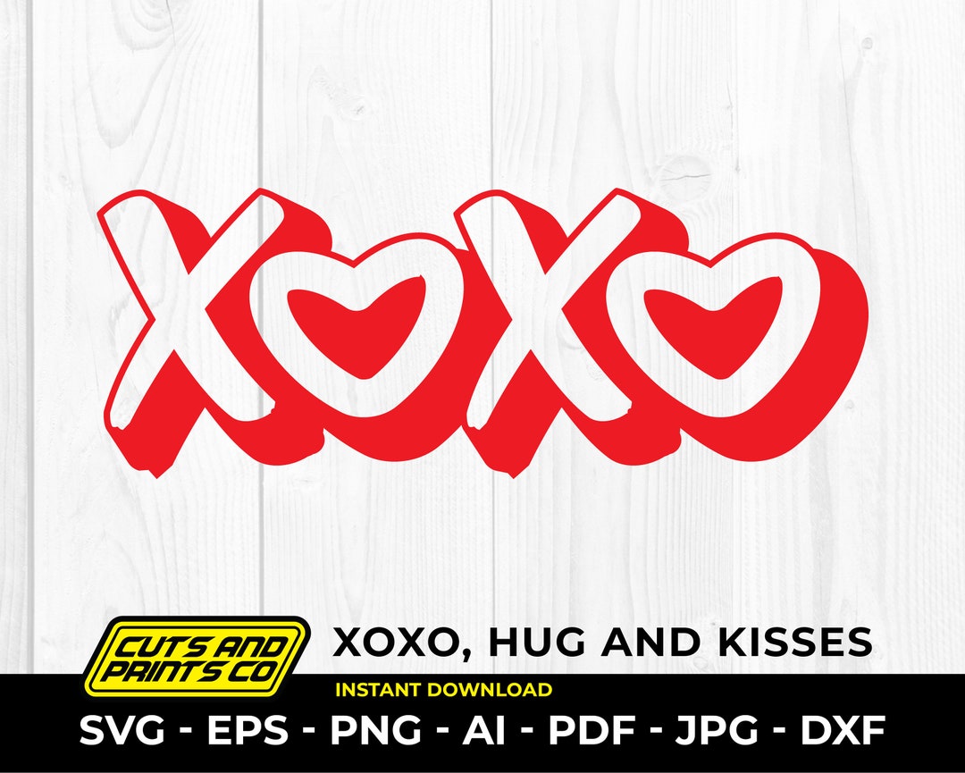 Xoxo Svg, Hug and Kisses Svg, Heart SVG for Cricut & Silhouette ...