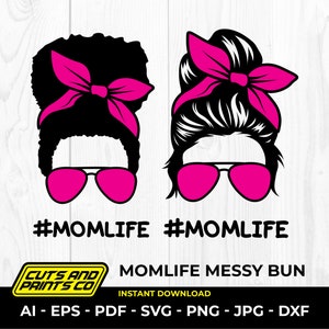 Afro Mom Life svg || Momlife svg || Sublimation || Messy Bun Mom svg || Mom Life Cut Files || MomLife svg | Mom Life png || Cricut | Cameo4