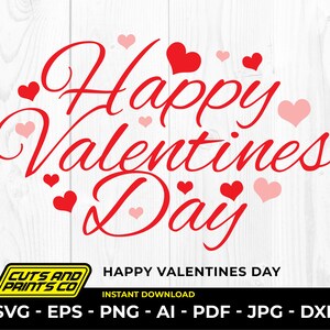Happy Valentines Day Svg, Valentines svg design, Heart SVG for Cricut & Silhouette, sublimation, png, ai
