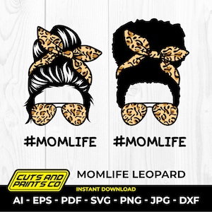 Afro Mom Life svg // Momlife svg // Leopard svg // Messy Bun Mom svg // Mom Life Cut Files // MomLife svg / Mom Life png // Cricut // Cameo4