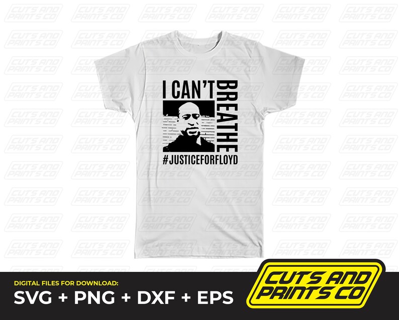 Download Dxf Mugs Png Eps And More T Shirts Svg I Can T Breathe Justice For George Floyd Shirt Svg For Prints And Cuts Art Collectibles Digital Efp Osteology Org
