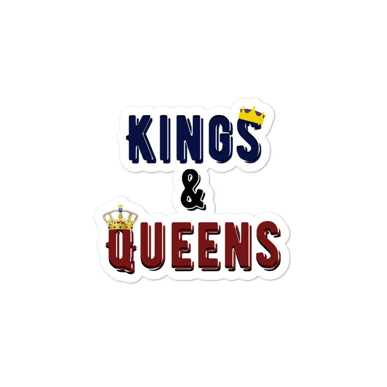 Kings and Queens Sticker Kings and Queens Etsy