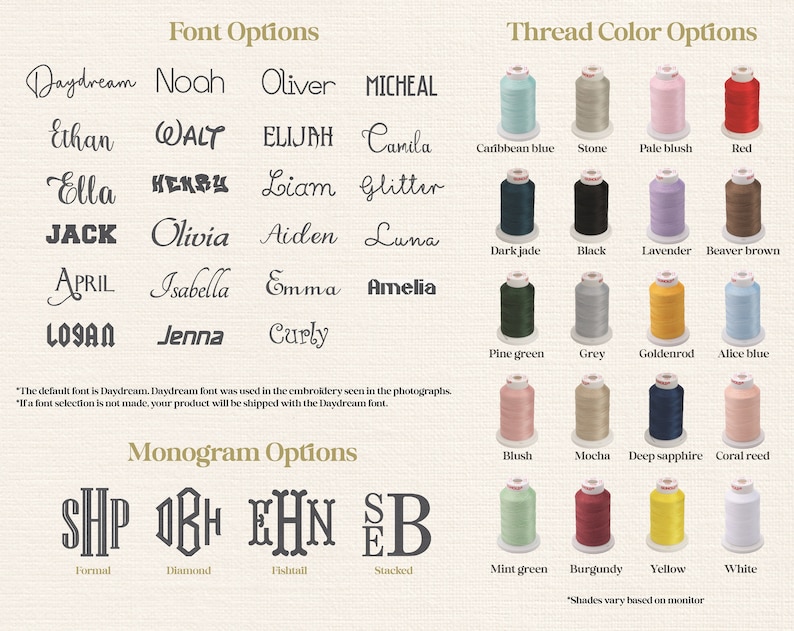 Puede incluir: Un gr&aacute;fico con opciones de fuente para bordados, incluyendo Daydream, Noah, Oliver, Micheal, Ethan, WALT, Elijah, Camila, Ella, HENGY, Liam, Glitter, JACK, Olivia, Aiden, Luna, APRIL, Isabella, Emma, Amelia, LOSAN, Jenna y Curly. El gr&aacute;fico tambi&eacute;n incluye opciones de color de hilo, como azul caribe, piedra, rosa p&aacute;lido, rojo, jade oscuro, negro, lavanda, marr&oacute;n de castor, verde pino, gris, amarillo dorado, azul Alice, rubor, moca, zafiro profundo, rojo coral, verde menta, burdeos, amarillo y blanco. El gr&aacute;fico tambi&eacute;n incluye opciones de monograma, como Formal, Diamante, Cola de pez y Apilado.