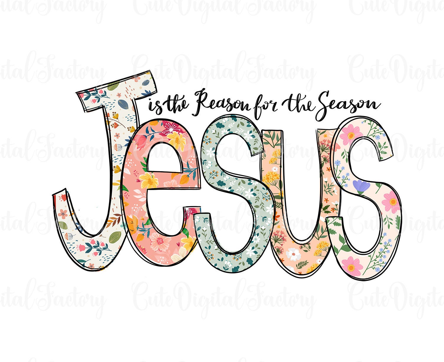 Jesus the Reason for the Season Png/sublimation PNG /flowers | Etsy
