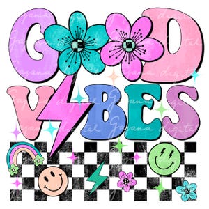 Good Vibes PNG, Happy Face PNG, Positive Quote PNG, Summer Sublimation, T-Shirt Design, Lightning Bolt, Retro Sublimation