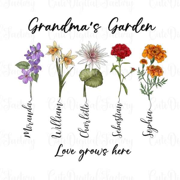 Personalized grandma garden, personalized gift, digital download, custom flower shirt, birth month flowers, love grows here personalized