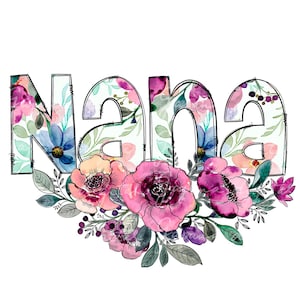 Floral Nana PNG Design: Grandma Sublimation (Digital Download)