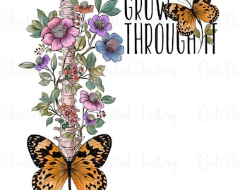 Crecer a través de ello PNG Diseño digital, flores silvestres de primavera png, autocuidado motivacional png, amor propio salud mental png, inspirador