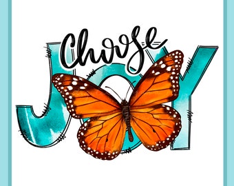 Choose Joy Sublimation - Today I Choose Joy - Motivational PNG - Digital Download - Religious Design - Inspirational Faith