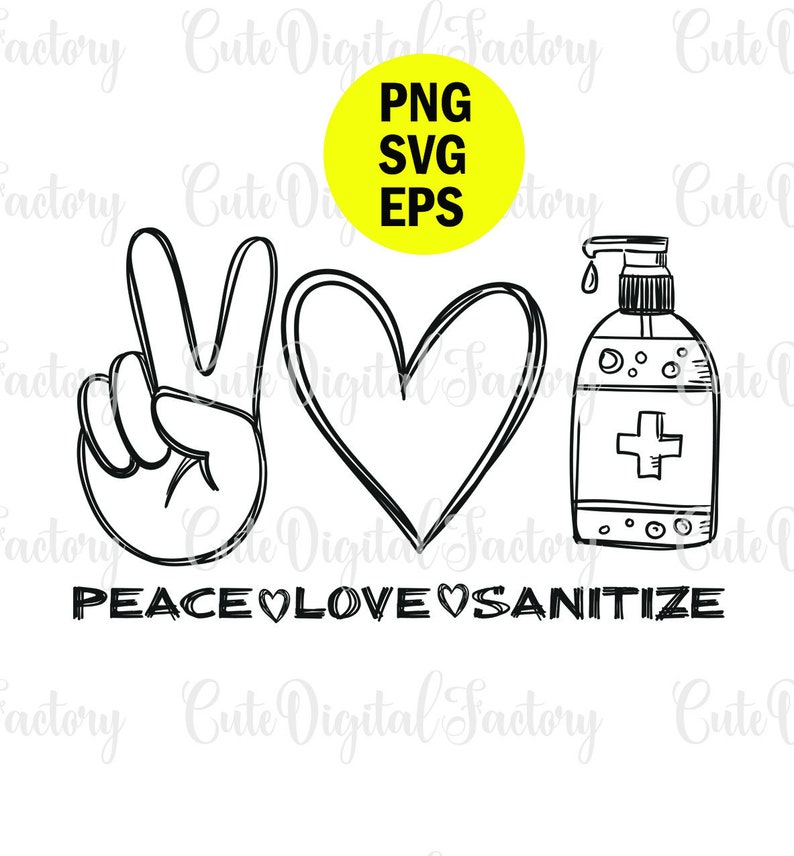 Free Free 235 Peace Love Sanitize Svg Free SVG PNG EPS DXF File