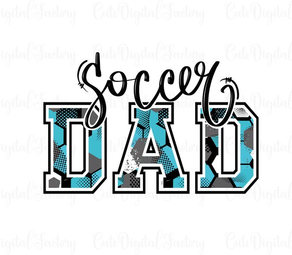 Soccer dad PNG/ Soccer dad tshirt/ Soccer Fan png/ Soccer | Etsy