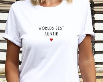 World’s Best Auntie T-Shirt – Fun Auntie Tee, Cool Aunt Shirt, Favourite Aunt Gift, Best Aunty Ever Top