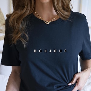 Bonjour T-Shirt: Unisex French Quote Top