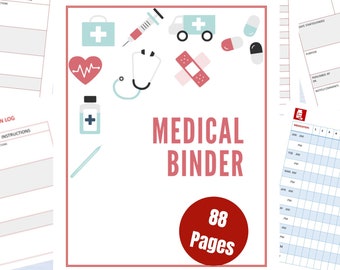 May include: A printable medical binder with 88 pages. The cover features a red heart, a stethoscope, a bandage, a pill, a syringe, and an ambulance. The text "MEDICAL BINDER" is in red and white. The number 88 is in a red circle with the word "Pages" below it.