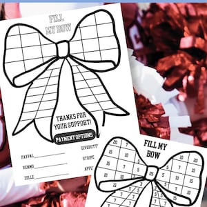 May include: Two printable cheer fundraising sheets featuring a black and white bow design. The sheets have a grid pattern and the text "Fill My Bow" and "Thanks for Your Support!" with payment options listed.