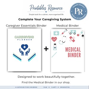 Caregiver Essentials Binder and Medical Binder printables displayed side by side as a complete caregiving organization system for managing daily care and medical records.