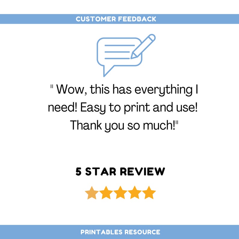 May include: A customer review with a five-star rating and a quote: "Wow, this has everything I need! Easy to print and use! Thank you so much!"