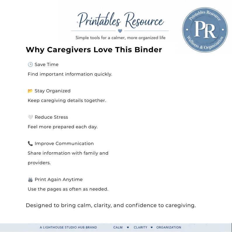 Printable caregiver binder highlighting benefits including saving time, reducing stress, staying organized, improving communication, and printing pages as needed.