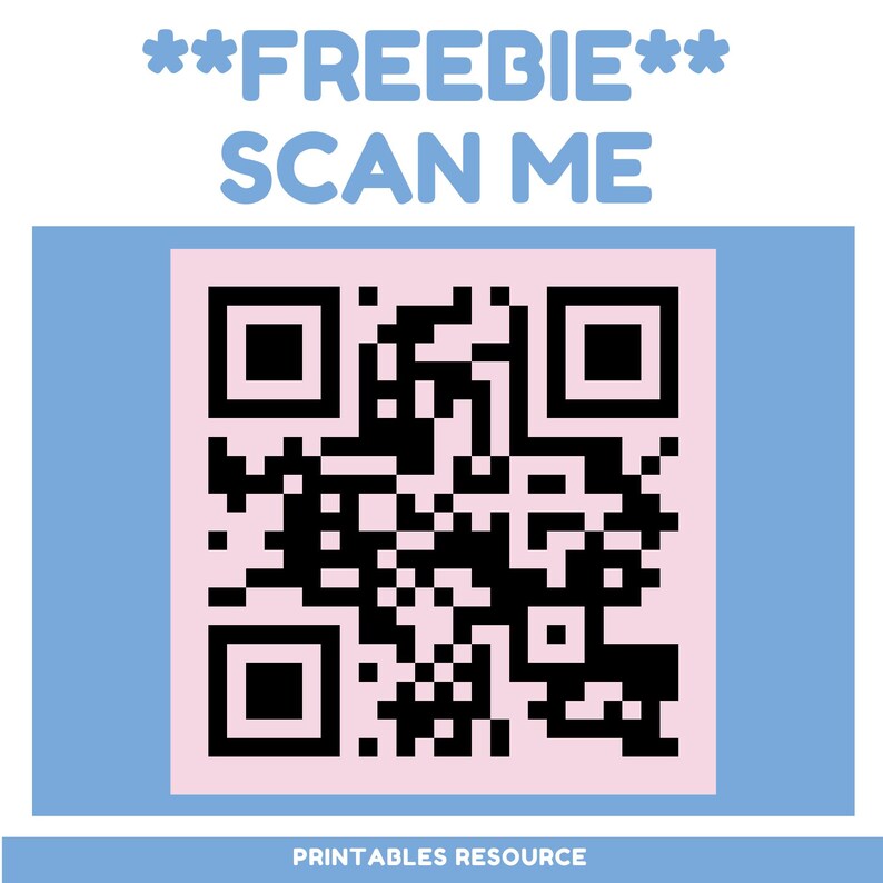 Puede incluir: Un cuadrado rosa y azul con un c&oacute;digo QR en blanco y negro en el centro. El texto "**FREEBIE** SCAN ME" est&aacute; por encima del c&oacute;digo QR y el texto "PRINTABLES RESOURCE" est&aacute; por debajo del c&oacute;digo QR.
