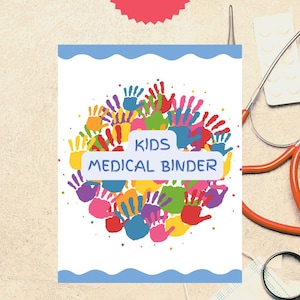 May include: Printable medical binder cover featuring a colourful circle of handprints with the text "Kids Medical Binder" in a white banner.