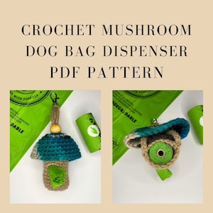 May include: Crochet mushroom dog poop bag dispenser pattern. The pattern is for personal use only. Finished products made from this pattern can be sold as long as you credit Simulation Creations LLC for the pattern.