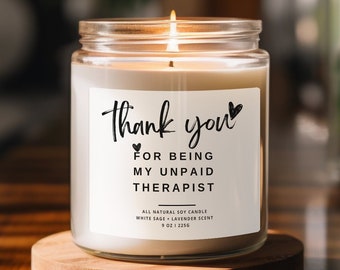 Thank you for being my unpaid therapist, funny gift best friend gift, funny candles, Gifts for her, coworker gift funny gifts christmas gift