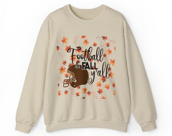 Football Sweatshirt Football and Fall y'all Football Sweatshirt, Football lover shirt gift , Game day shirt Sweater Football Season Shirt