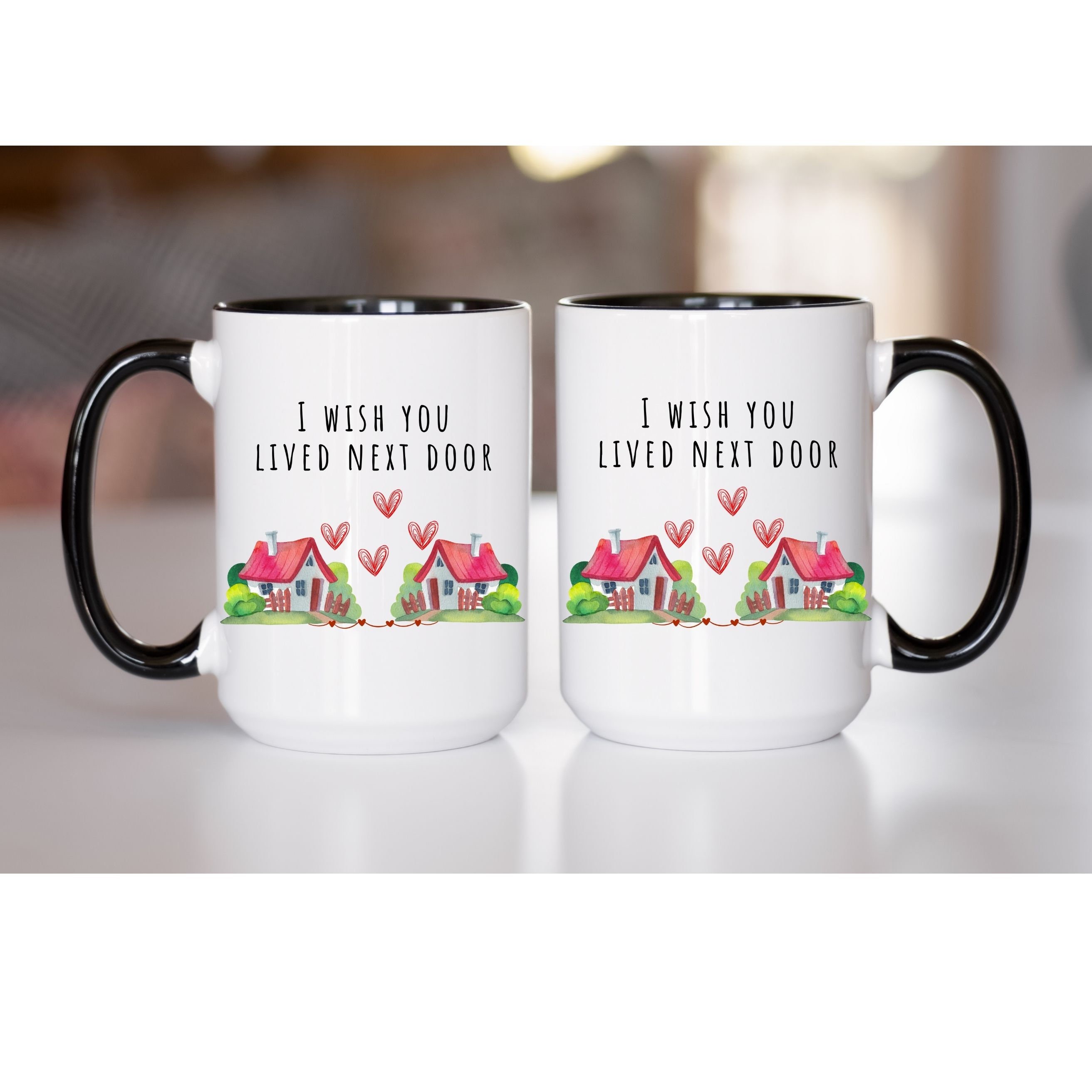 I Wish You Lived Next Door Mug, Long Distance Friendship Gift, Moving Away Gift, Sister Missing You, Bestie, Miss You Best Friend, Neighbor