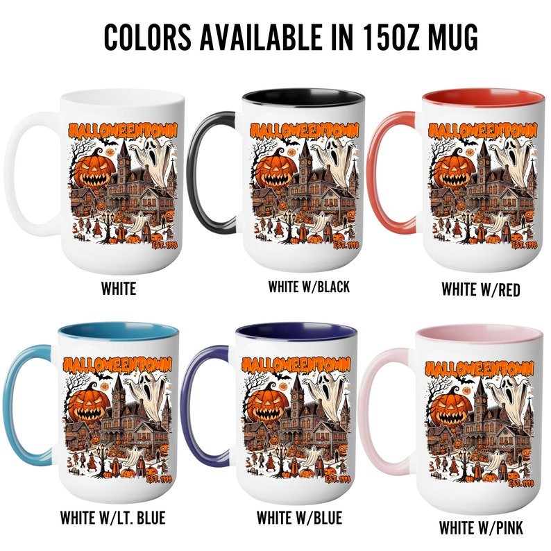 May include: Six 15oz mugs with different color combinations. The mugs are white with a colored rim and handle. Each mug features a Halloween-themed design with a haunted house, pumpkins, and ghosts. The text "HALLOWEENTOWN EST. 1999" is printed on each mug.