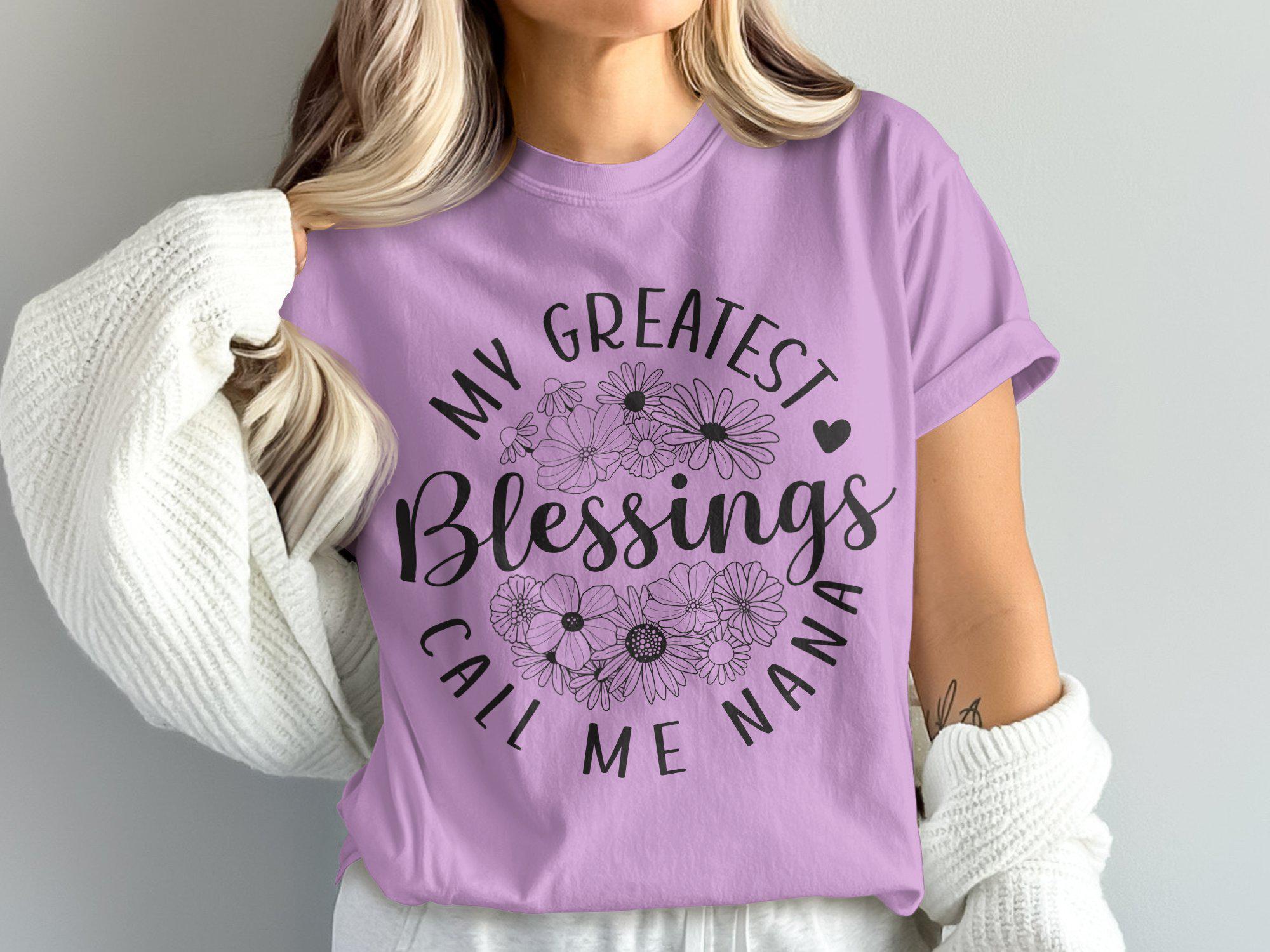 Comfort Colors My Greatest Blessings Call Me Nana T-Shirt, Gifts for Nana,  Grandma Shirt, Nana Tee, Mother's Day Gift, Grandmother Present, image size:2000x1500