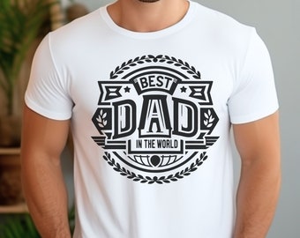 Bester Vater der Welt T-Shirt, Perfektes Vatertagsgeschenk, Wertschätzung des Vaters, Einzigartiges Geschenk für Väter, Cooles Väter Grafik T-Shirt
