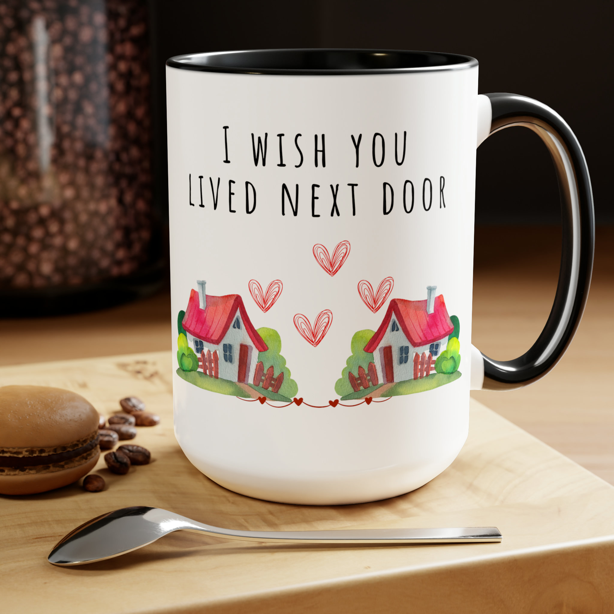 I Wish You Lived Next Door Mug, Long Distance Friendship Gift, Moving Away Gift, Sister Missing You, Bestie, Miss You Best Friend, Neighbor
