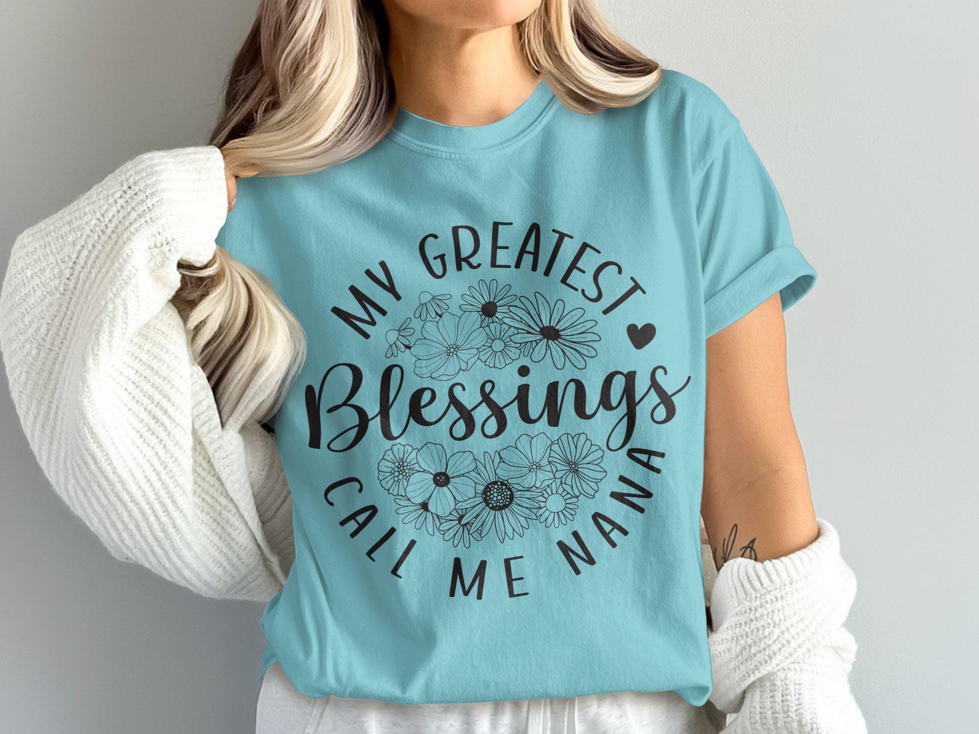 Comfort Colors My Greatest Blessings Call Me Nana T-Shirt, Gifts for Nana,  Grandma Shirt, Nana Tee, Mother's Day Gift, Grandmother Present, image size:2000x1500