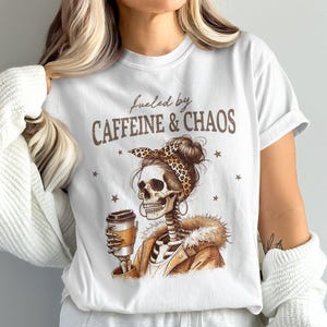 Comfort Colors Fueled by Caffeine and Chaos Funny Skeleton Coffee Lover T-Shirt, Skull with Coffee Cup Graphic Tee, Halloween Coffee Shirt