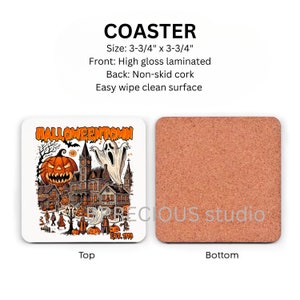 May include: A square coaster with a Halloween-themed design. The design features a haunted house, a ghost, and pumpkins. The text "Halloweentown" is printed on the coaster. The coaster is 3 3/4 inches by 3 3/4 inches.