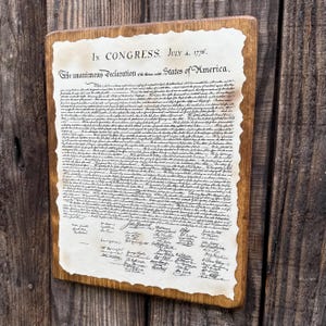 Declaration of Independence Plaque: Rough Cut Wood, Burnt Edge Wall Art