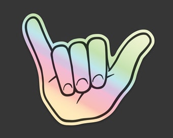 Hang Loose Sticker, Shaka, Surf, Decal, Holographic STICKER 3" x 2.53"