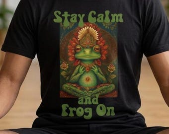 Meditating Frog T-Shirt | Stay Calm and Frog On Graphic Tee (Garment-Dyed Cotton)