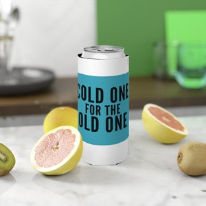 A Cold One For the Old One Screen Printed Can Cooler birthday party – Be  Vocal Designs