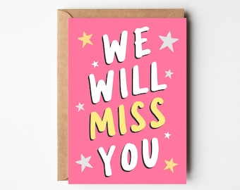 A6 We Will Miss You Card | You Will Be Missed | We'll Miss You | Sorry You're Leaving | New Job | Good Luck | Goodbye Card | Leaving Work