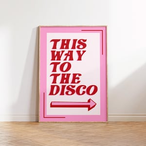 To The Disco Print | Bar Cart Art | Kitchen Disco | Trendy Poster | Funky Wall Art | Bold Retro | Colourful Home Decor | Bright | A2 A1 A3