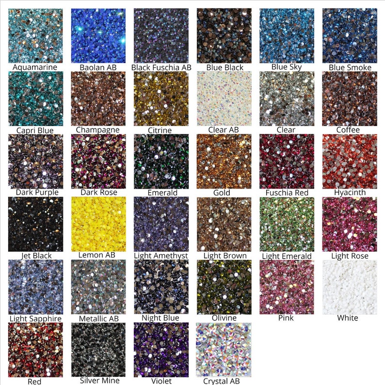 May include: A chart of 24 different colors of rhinestones, each color is labeled with its name. The colors include aquamarine, baolan AB, black fuchsia AB, blue black, blue sky, blue smoke, capri blue, champagne, citrine, clear AB, clear, coffee, dark purple, dark rose, emerald, gold, fuchsia red, hyacinth, jet black, lemon AB, light amethyst, light brown, light emerald, light rose, light sapphire, metallic AB, night blue, olivine, pink, white, red, silver mine, violet, and crystal AB.