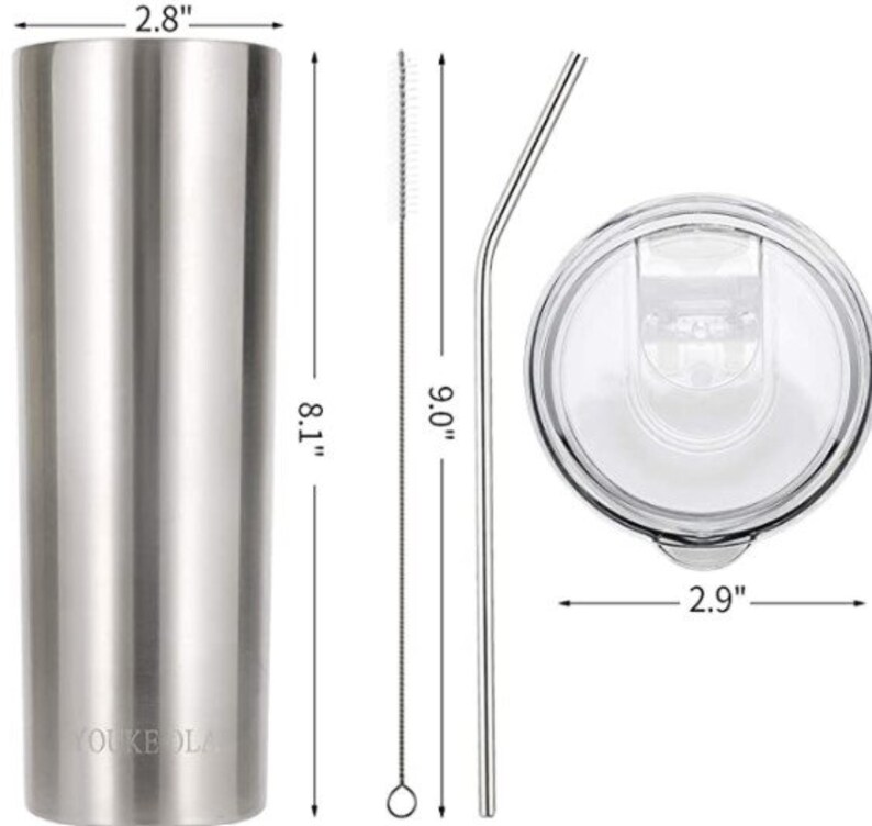 May include: A stainless steel tumbler with a lid and straw. The tumbler is 8.1 inches tall and 2.8 inches wide. The lid is 2.9 inches in diameter. The straw is 9.6 inches long.