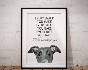Cute, Peeking, Hungry  Grey Greyhound, Every Meal You Make, Whippet Giclée Art Print With White Background, Can Be Personalised UNFRAMED