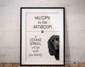 Black Cocker Spaniel 'Welcome to the Bathroom' Giclée Art Print – UNFRAMED