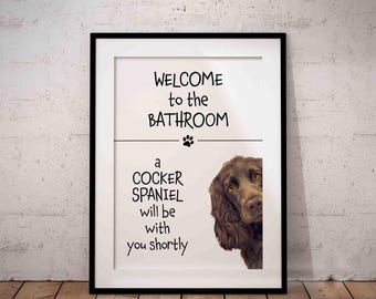 Chocolate Brown Cocker Spaniel 'Welcome to the Bathroom' Giclée Art Print – UNFRAMED
