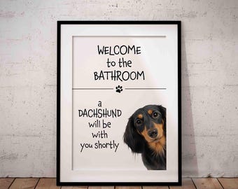 Impresión artística giclée de perro salchicha «Bienvenido al baño» (SIN MARCO)
